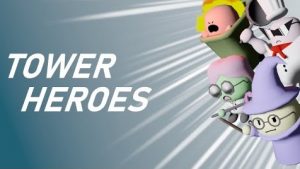 Tower Heroes