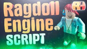 Ragdoll Engine чит роблокс Ragdoll Engine чит